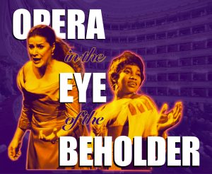 Opera in the Eye of the Beholder