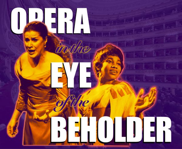 Opera in The Eye of The Beholder