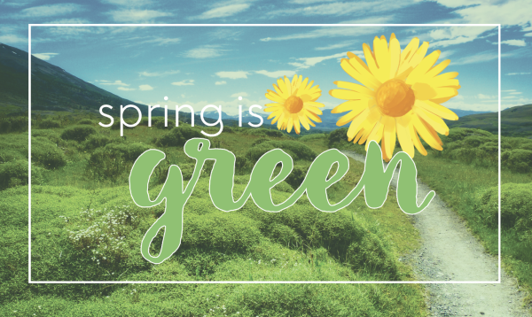 Spring is Green