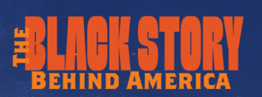 The Black Story Behind America