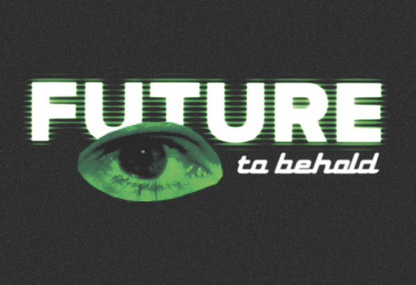 Future to Behold